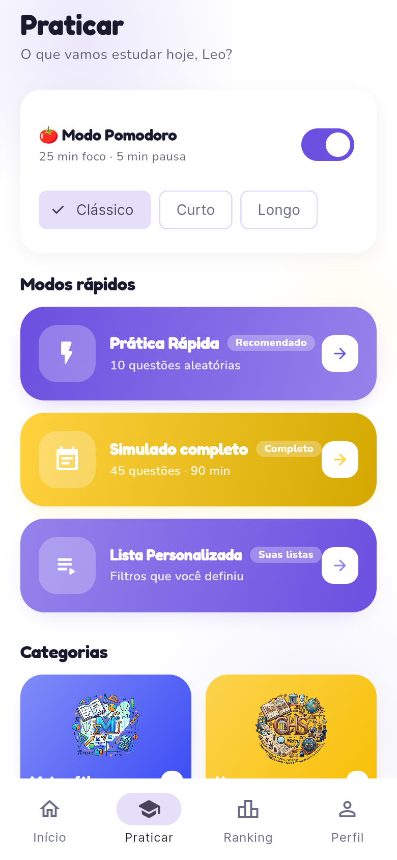 Tela Praticar com o Modo Pomodoro ligado, mostrando 25 min de foco e 5 min de pausa e os presets Clássico, Curto e Longo, acima dos modos Prática Rápida, Simulado completo e Lista Personalizada
