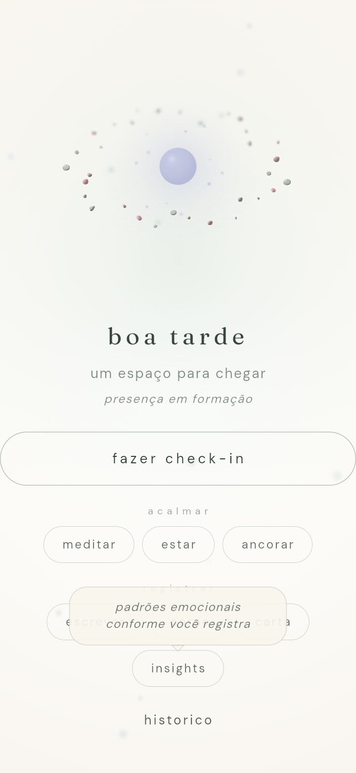 Tela inicial do MindfulTrack: o Mood Orb central ‘respirando’, uma saudação e os chips de navegação — check-in, meditar, presença, insights e histórico
